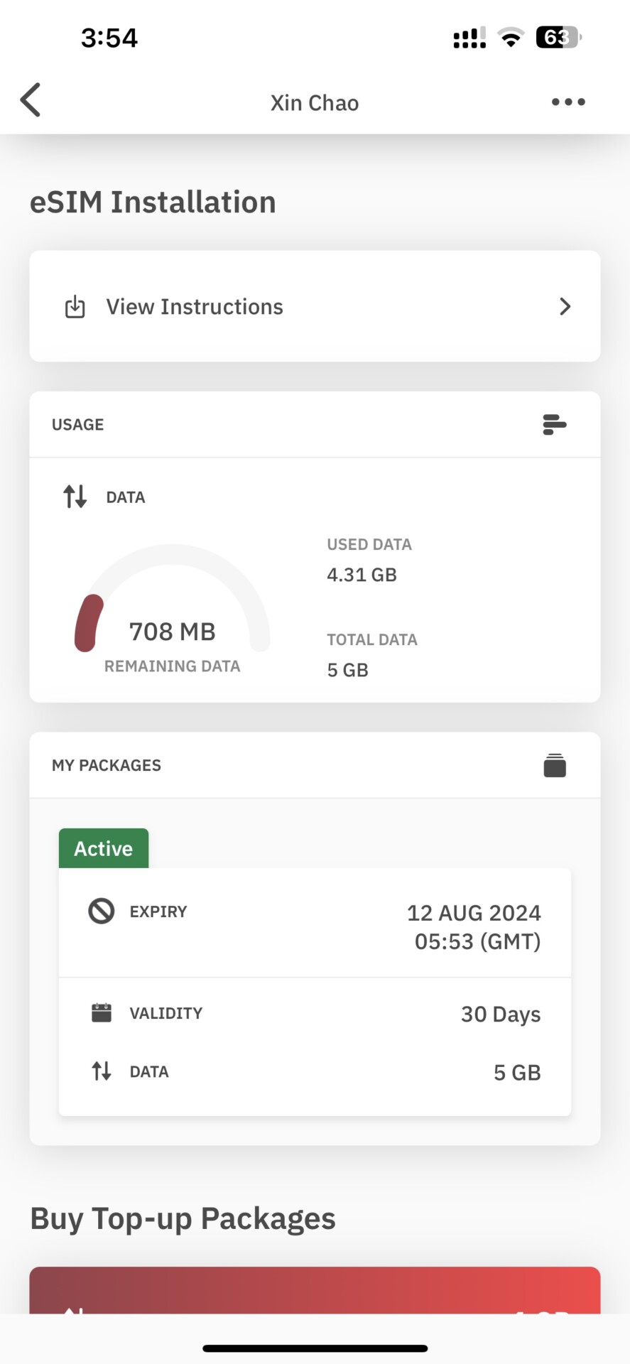 My 5 GB plan was running low, so I needed a top up of a few GB to complete my trip. Luckily, it was simple and pretty inexpensive to do so. 